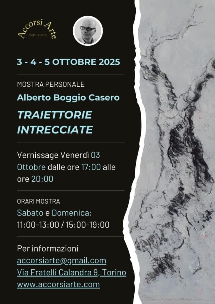 Alberto Boggio Casero - Traiettorie Intrecciate - Mostra Personale - Accorsi Arte Torino
