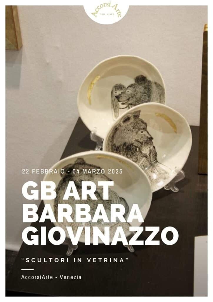 GB Art Barbara Giovinazzo - "Scultori in Vetrina" Venezia