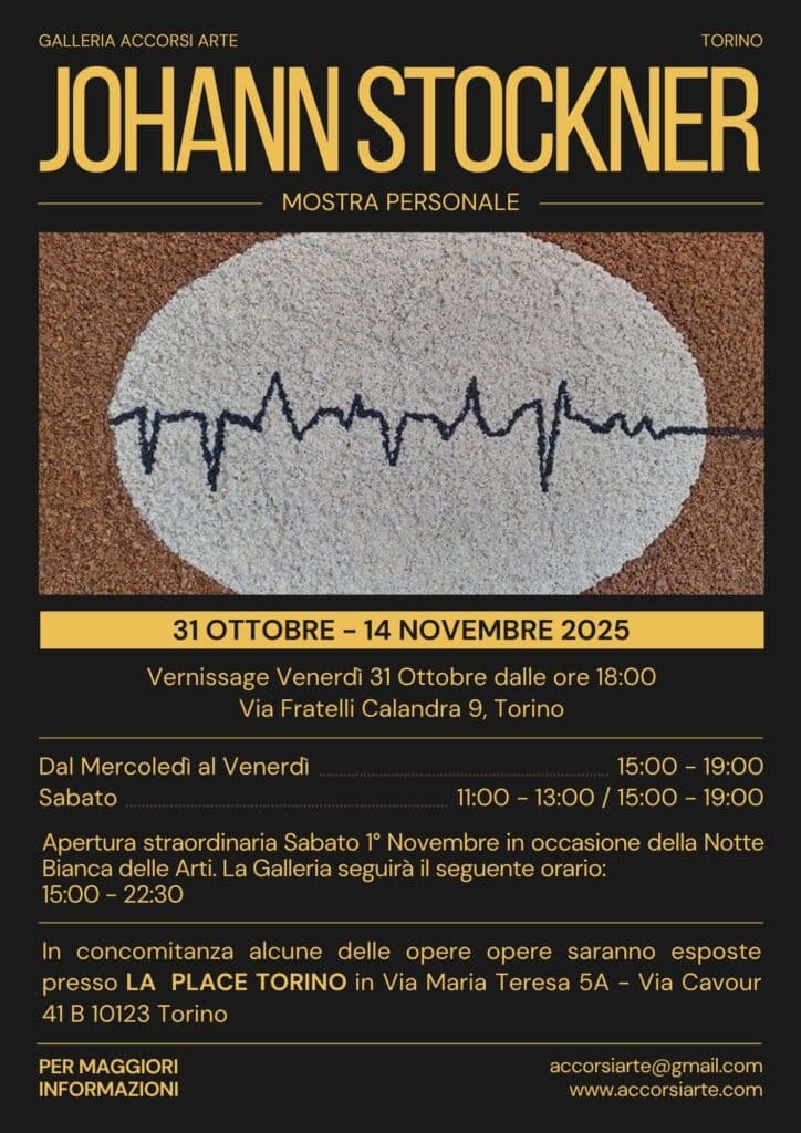 Johann Stockner, Einzelausstellung, Accorsi Arte Turin, Oktober-November 2025