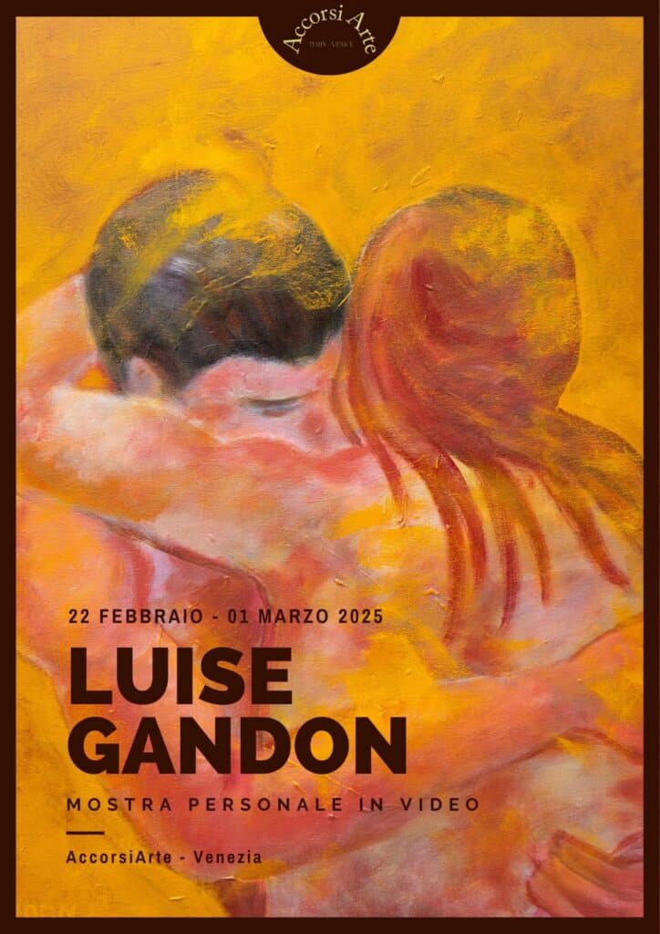 Luise Gandon, Einzelausstellung im Video, AccorsiArte Venedig, Februar 2025