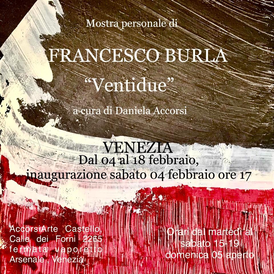Francesco Burla - Ventidue, Einzelausstellung, Accorsi Arte Venedig, Februar 2023